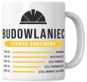 Kubek 330 ml - "Budowlaniec - stawka godzinowa" + Twój Nadruk