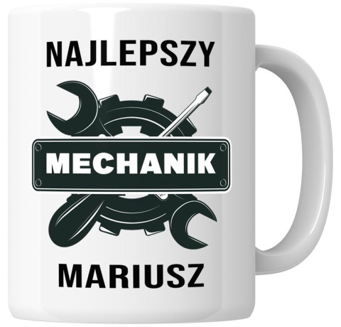 Kubek 330 ml - "Najlepszy mechanik" + Twój Nadruk Kubek 330 ml - "Najlepszy mechanik" + Twój Nadruk