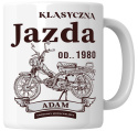 Kubek 330 ml - "Klasyczna jazda od ..." + Twój Nadruk + Rocznik