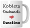 Kubek 330 ml - "Kobieta doskonała" + Twój Nadruk