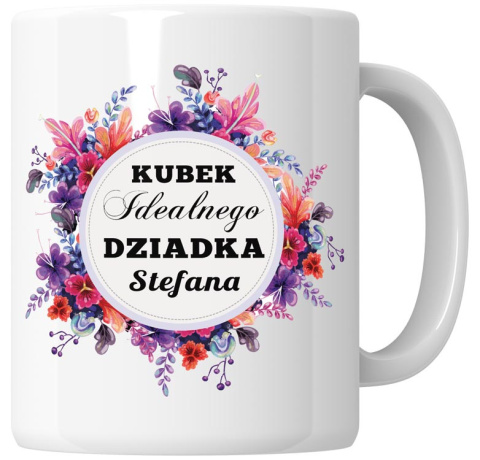 Kubek 330 ml - "Kubek idealnego dziadka" + Twój Nadruk