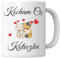Kubek 330 ml - "Kocham cię koteczku" + Twój Nadruk