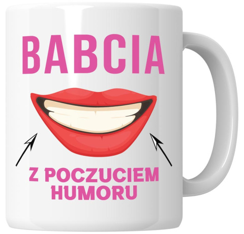Kubek 330 ml - "Babcia z poczuciem humoru" + Twój Nadruk Kubek 330 ml - "Babcia z poczuciem humoru" + Twój Nadruk
