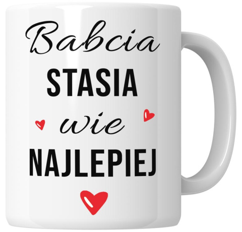 Kubek 330 ml - "Babcia wie lepiej" + Twój Nadruk Kubek 330 ml - "Babcia wie lepiej" + Twój Nadruk