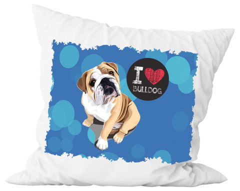 Poduszka komplet - "I love bulldog" + Twój Nadruk Poduszka komplet - "I love bulldog" + Twój Nadruk