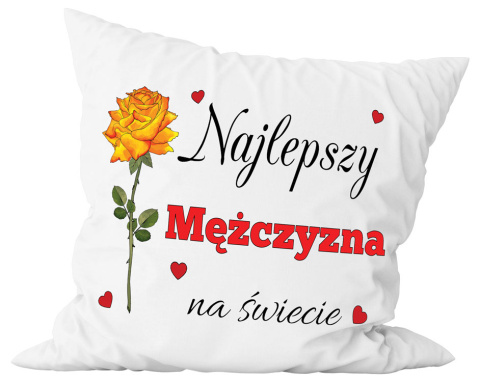 Poduszka komplet - "Najlepszy mężczyzna na świecie" + Twój Nadruk Poduszka komplet - "Najlepszy mężczyzna na świecie" + Twój Nadruk