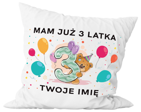 Poduszka komplet - "Mam 3 latka" + Twój Nadruk Poduszka komplet - "Mam 3 latka" + Twój Nadruk