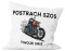 Poduszka komplet - "Postrach szos" + Twój Nadruk