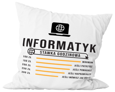 Poduszka komplet - "Informatyk - stawka godzinowa" + Twój Nadruk Poduszka komplet - "Informatyk - stawka godzinowa" + Twój Nadruk