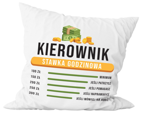 Poduszka komplet - "Kierownik - stawka godzinowa" + Twój Nadruk Poduszka komplet - "Kierownik - stawka godzinowa" + Twój Nadruk