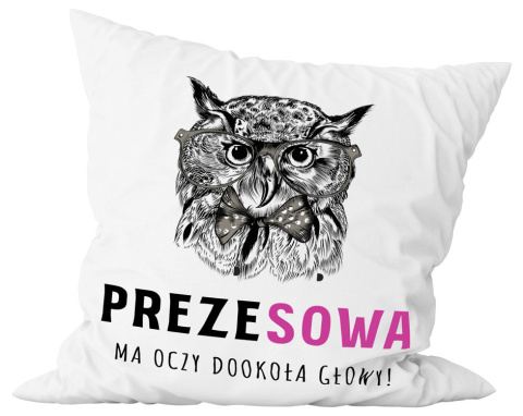 Poduszka komplet - "Prezesowa" + Twój Nadruk Poduszka komplet - "Prezesowa" + Twój Nadruk