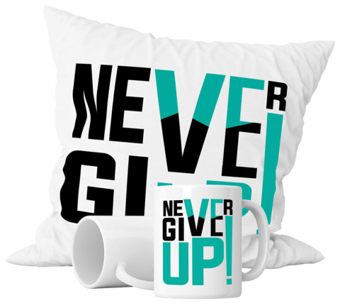 Zestaw prezentowy kubek + poduszka - "Never give up" + Twój Nadruk Zestaw prezentowy kubek + poduszka - "Never give up" + Twój Nadruk