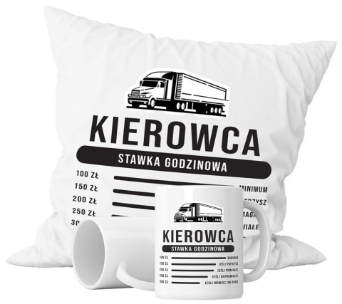 Zestaw prezentowy kubek + poduszka - "Kierowca - stawka godzinowa" + Twój Nadruk