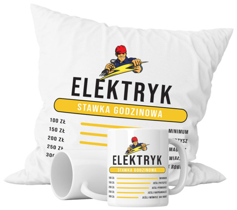 Zestaw prezentowy kubek + poduszka - "Elektryk - stawka godzinowa" + Twój Nadruk Zestaw prezentowy kubek + poduszka - "Elektryk - stawka godzinowa" + Twój Nadruk