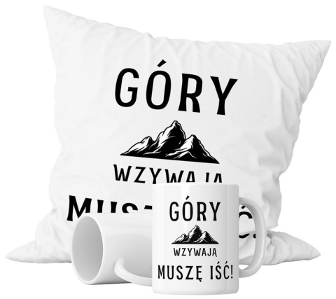 Zestaw prezentowy kubek + poduszka - "Góry wzywają, muszę iść!" + Twój Nadruk Zestaw prezentowy kubek + poduszka - "Góry wzywają, muszę iść!" + Twój Nadruk