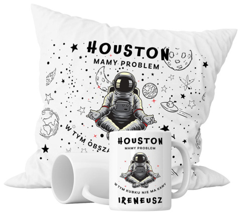 Zestaw prezentowy kubek + poduszka - "Houston mamy problem" + Twój Nadruk Zestaw prezentowy kubek + poduszka - "Houston mamy problem" + Twój Nadruk
