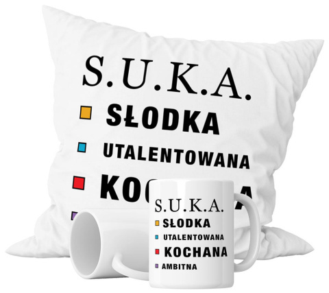 Zestaw prezentowy kubek + poduszka - "S.U.K.A. - słodka, utalentowana, kochana, ambitna" + Twój Nadruk Zestaw prezentowy kubek + poduszka - "S.U.K.A. - słodka, utalentowana, kochana, ambitna" + Twój Nadruk