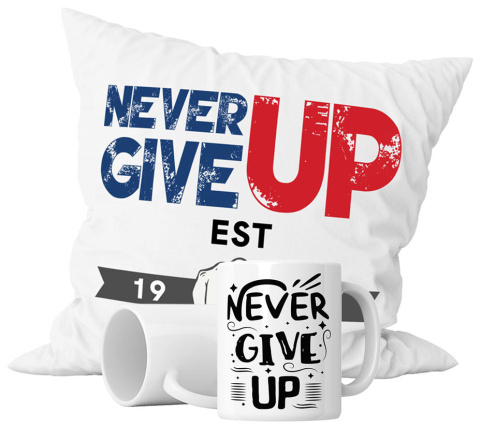 Zestaw prezentowy kubek + poduszka - "Never give up" + Twój Nadruk + Rocznik Zestaw prezentowy kubek + poduszka - "Never give up" + Twój Nadruk + Rocznik