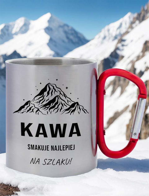 Metalowy Kubek 300 ml z karabińczykiem + Nadruk - "Kawa smakuje najlepiej na szlaku!"
