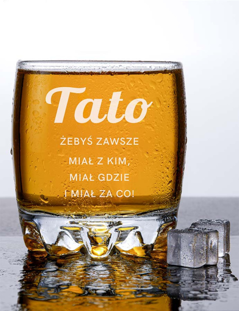 Szklanka okrągła na whisky 330 ml + Grawer "Żebyś zawsze miał z kim, miał gdzie i miał za co!" Szklanka okrągła na whisky 330 ml + Grawer "Żebyś zawsze miał z kim, miał gdzie i miał za co!"