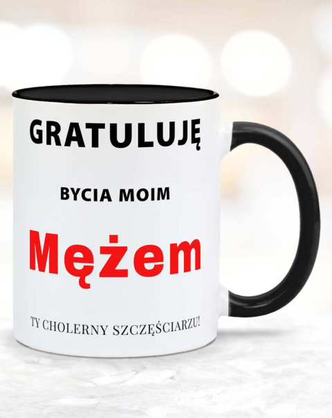 Kubek 330 ml z czarnym uchwytem i wnętrzem + nadruk "Gratuluję bycia moim mężem..." Kubek 330 ml z czarnym uchwytem i wnętrzem + nadruk "Gratuluję bycia moim mężem..."